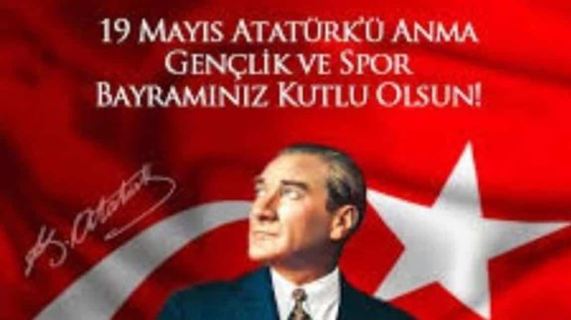 19 Mayıs Atatürk'ü Anma, Gençlik ve Spor Bayramı